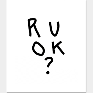 R U OK Posters and Art